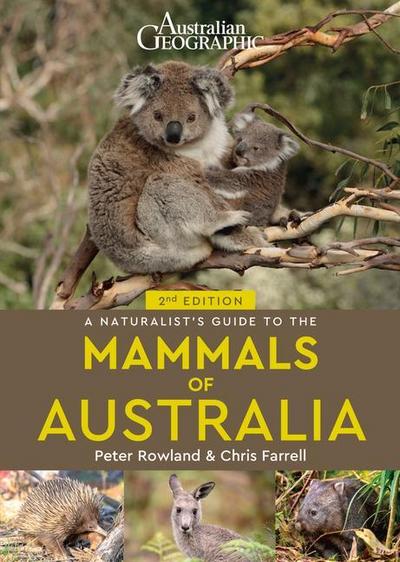 A Naturalist’s Guide to the Mammals of Australia 2nd