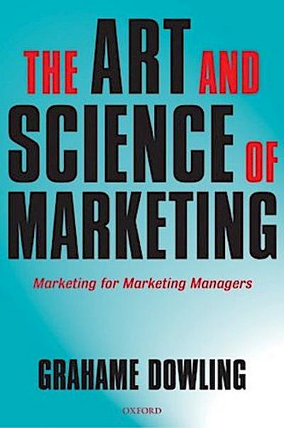 The Art and Science of Marketing