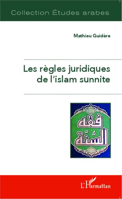 Les règles juridiques de l’islam sunnite