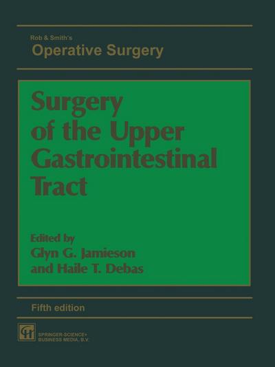 Surgery of the Upper Gastrointestinal Tract