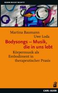 Bodysongs - Musik, die in uns lebt