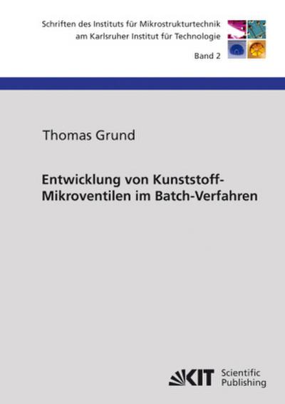Entwicklung von Kunststoff-Mikroventilen im Batch-Verfahren