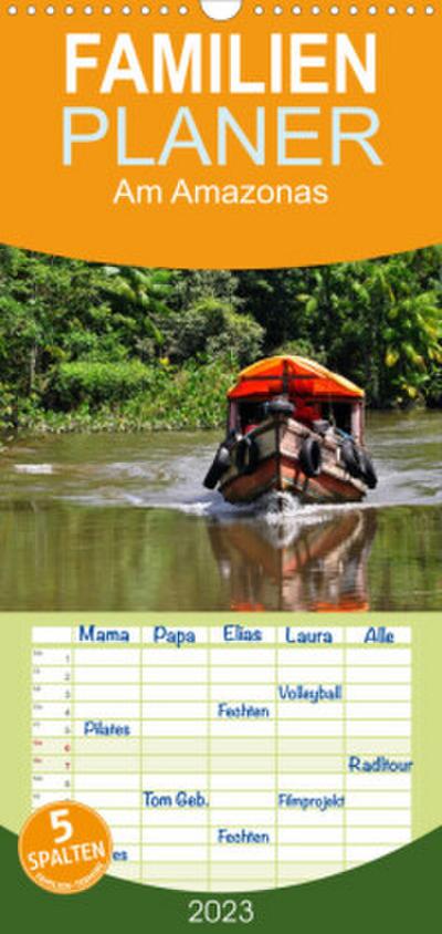Familienplaner Am Amazonas (Wandkalender 2023 , 21 cm x 45 cm, hoch)