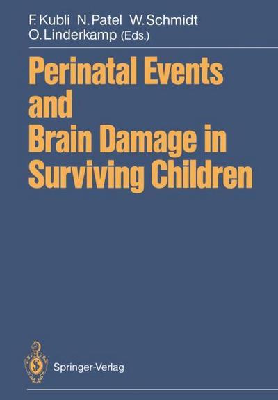 Perinatal Events and Brain Damage in Surviving Children