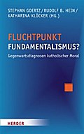 Fluchtpunkt Fundamentalismus?