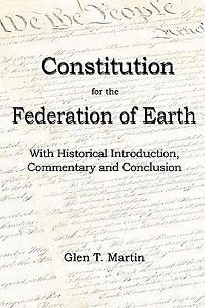 A Constitution for the Federation of Earth