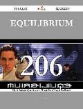 Equilibrium 206 Success Secrets - 206 Most Asked Questions On Equilibrium - What You Need To Know