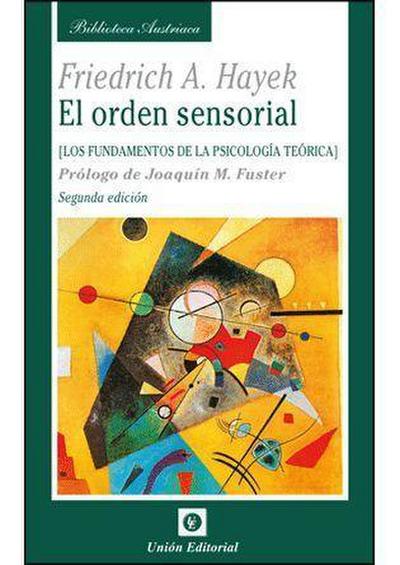 El orden sensorial : los fundamentos de la psicología teórica