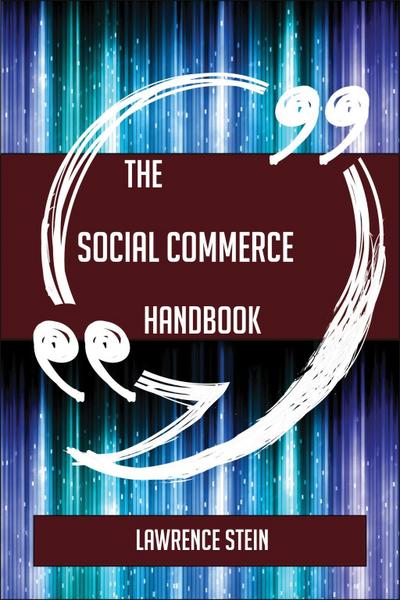 The Social Commerce Handbook - Everything You Need To Know About Social Commerce