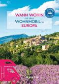 Wann wohin mit dem Wohnmobil Europa
