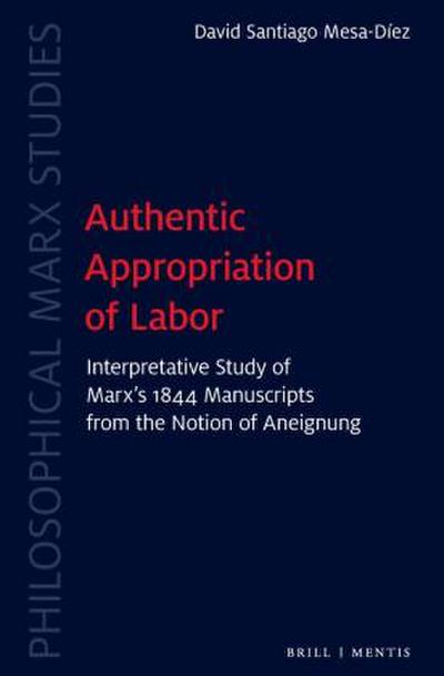 Authentic Appropriation of Labor