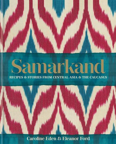 Samarkand - Caroline Eden