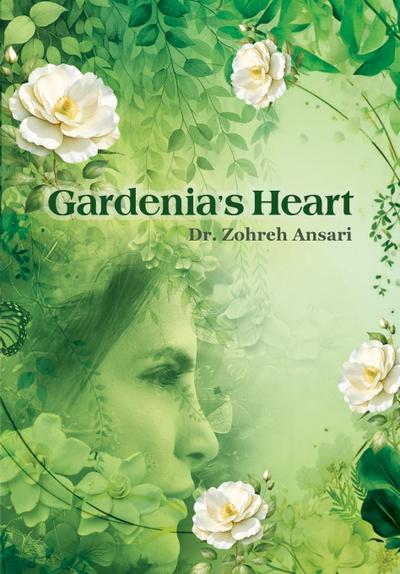 Gardenia’s Heart