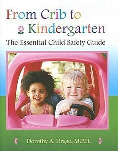 From Crib to Kindergarten: The Essential Child Safety Guide
