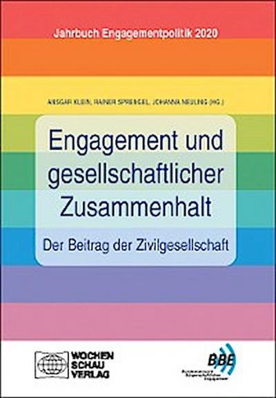 Engagement und gesellschaftlicher Zusammenhalt – der Beitrag der Zivilgesellschaft