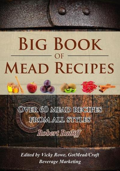 Big Book of Mead Recipes