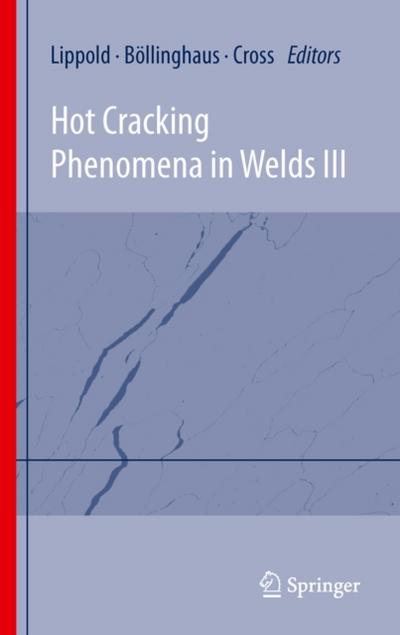 Hot Cracking Phenomena in Welds III