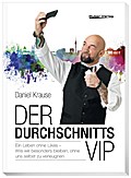 Der Durchschnitts-VIP