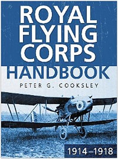 Royal Flying Corps Handbook 1914-18