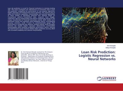 Loan Risk Prediction: Logistic Regression vs. Neural Networks