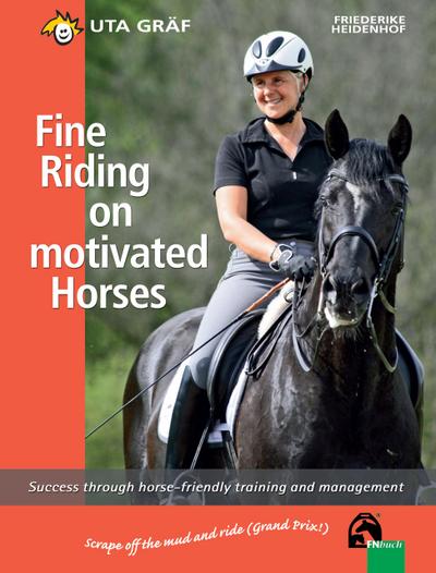 Fine Riding on motivated Horses