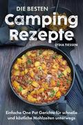 Die besten Campingrezepte