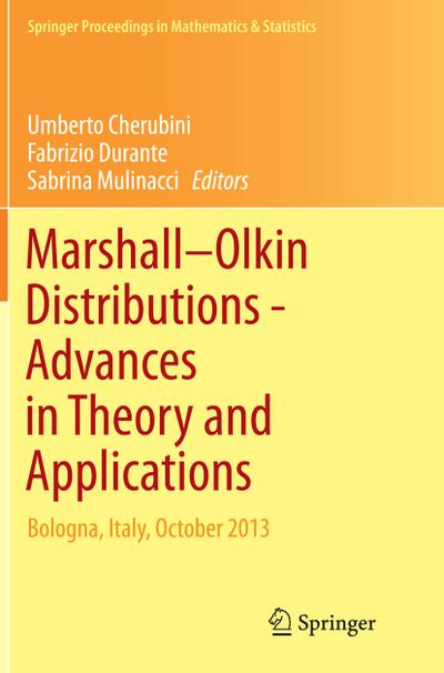 Marshall  Olkin Distributions - Advances in Theory and Applications