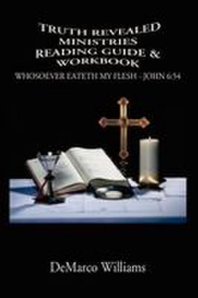 TRUTH REVEALED MINISTRIES READING GUIDE