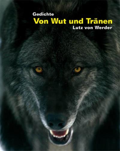 Von Wut und Tränen