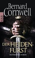 Der Heidenfürst. Uhtred 07