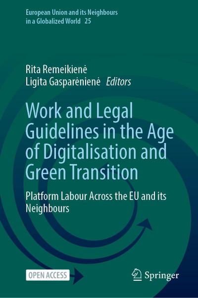 Work and Legal Guidelines in the Age of Digitalisation and Green Transition
