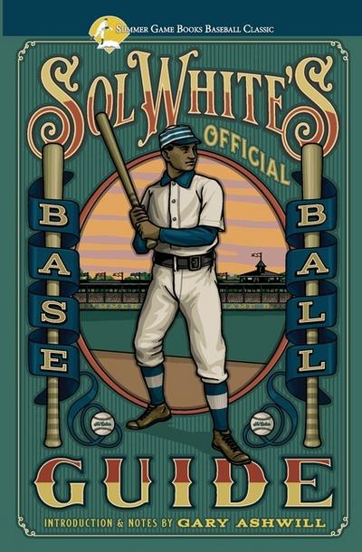 Sol White’s Official Baseball Guide