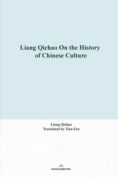 Liang Qichao On the History of Chinese Culture