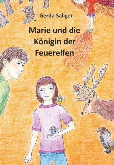 Marie und die Königin der Feuerelfen