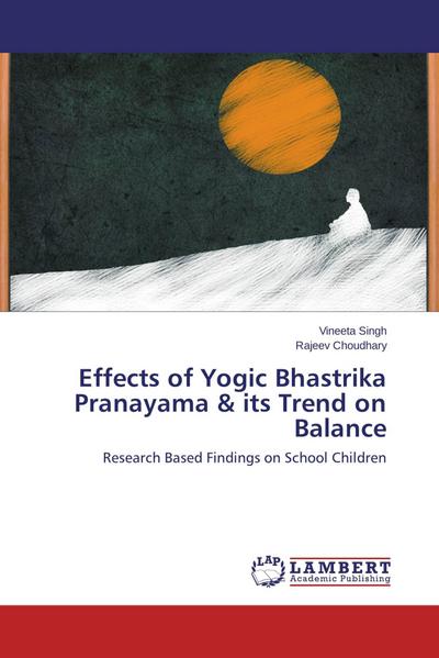 Effects of Yogic Bhastrika Pranayama & its Trend on Balance