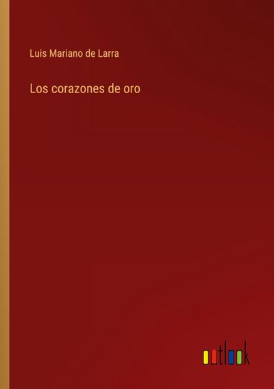 Los corazones de oro