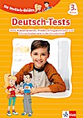 Klett Deutsch-Tests 3. Klasse: Klassenarbeiten, Lernzielkontrollen, Proben und Schulaufgaben wie in der Grundschule (Die Deutsch-Helden)