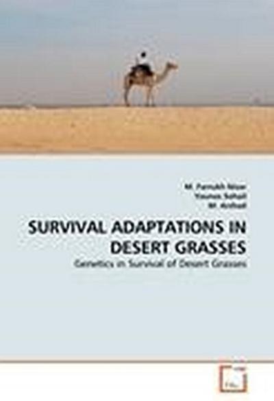 SURVIVAL ADAPTATIONS IN DESERT GRASSES
