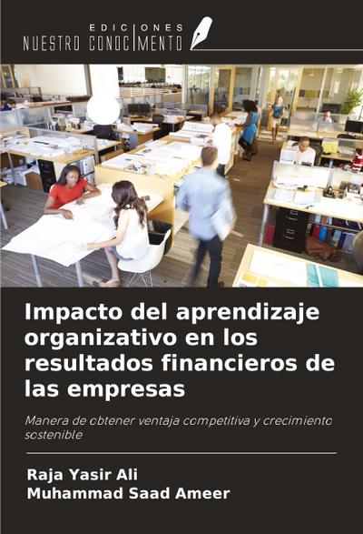 Impacto del aprendizaje organizativo en los resultados financieros de las empresas
