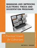 Managing and Improving Electronic Thesis and Disse