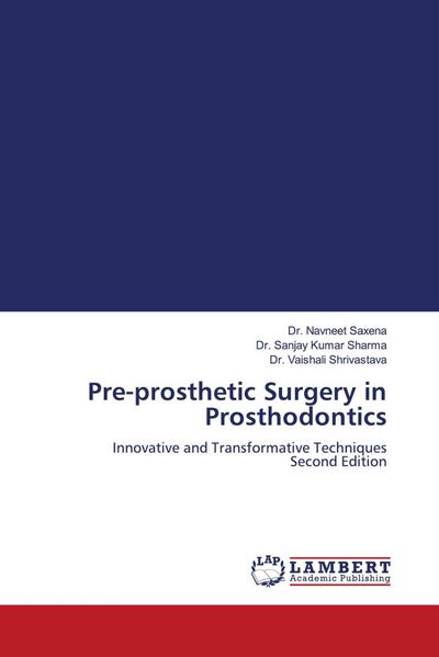 Pre-prosthetic Surgery in Prosthodontics