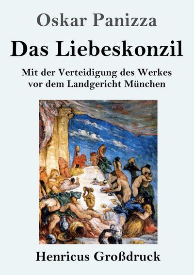 Das Liebeskonzil (Großdruck)