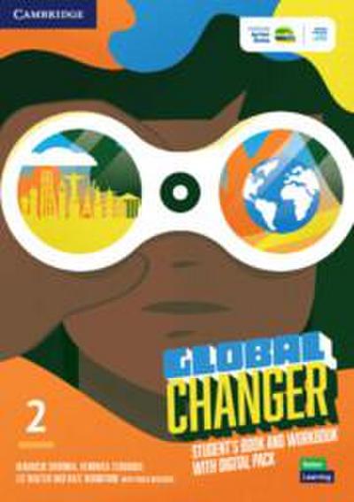 Global Changer Level 2 Student’s Book and Workbook with Digital Pack