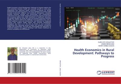 Health Economics in Rural Development: Pathways to Progress
