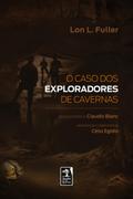 O caso dos exploradores de caverna