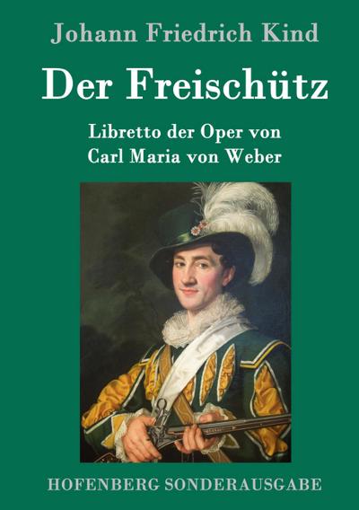 Der Freischütz