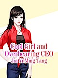 Cool Girl and Overbearing CEO