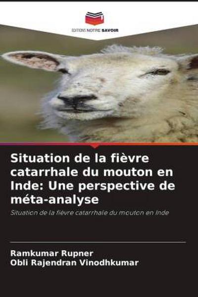 Situation de la fièvre catarrhale du mouton en Inde: Une perspective de méta-analyse