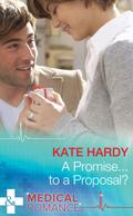 A Promise...To A Proposal?