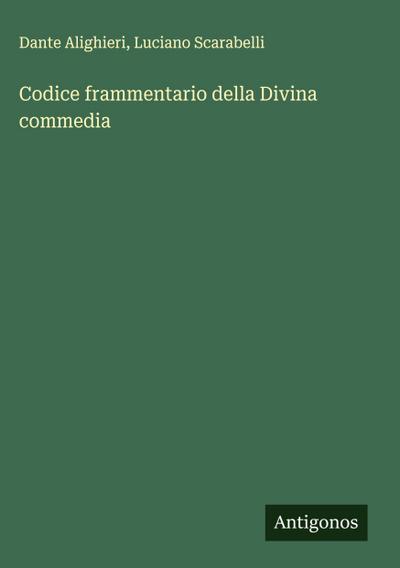 Codice frammentario della Divina commedia